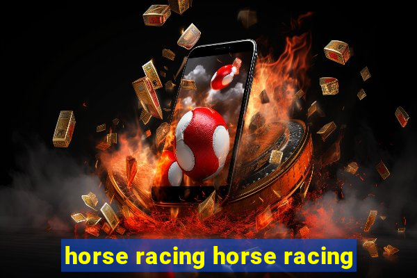 horse racing horse racing